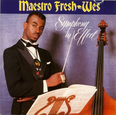 Maestro Fresh-Wes - 1989 - Symphony In Effect