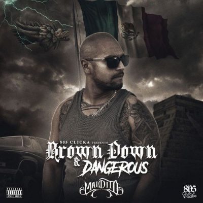 Maldito - 2020 - Brown Down & Dangerous