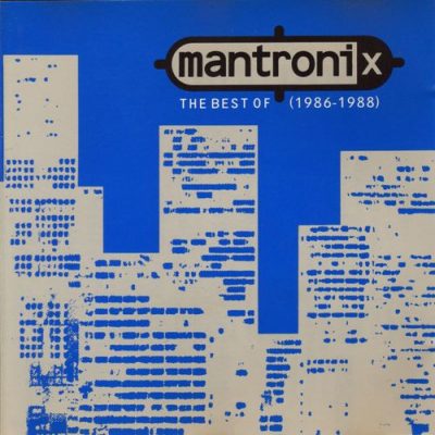Mantronix - 1990 - The Best Of (1986-1988)