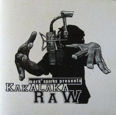 Mark Sparks Presents - 1996 - Kakalaka Raw