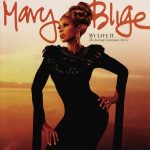 Mary J. Blige – 2011 – My Life II… The Journey Continues (Act 1)