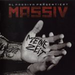 Massiv – 2009 – Meine Zeit
