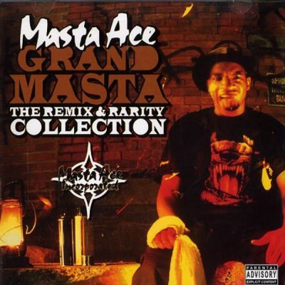 Masta Ace - 2006 - Grand Masta (The Remix & Rarity Collection)