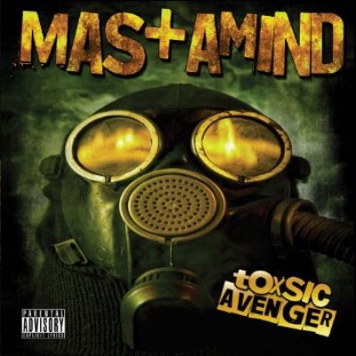 Mastamind - 2009 - Toxsic Avenger