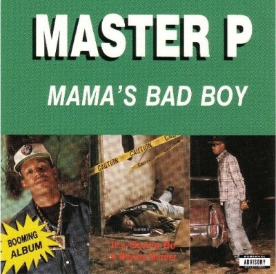 Master P - 1992 - Mama's Bad Boy