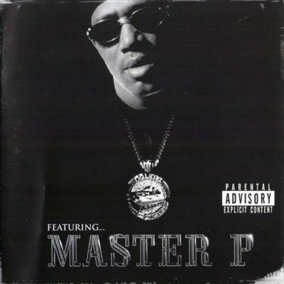 Master P - 2007 - Featuring... Master P