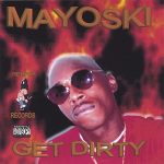 Mayoski – 2004 – Get Dirty