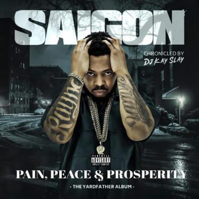 Saigon - 2021 - Pain, Peace & Prosperity (The YardFather Album)