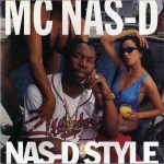 MC Nas-D – 1995 – Nas-D Style
