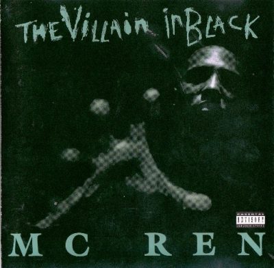 MC Ren - 1996 - The Villain In Black