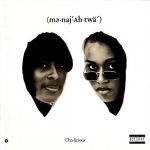 Me-Naj-Ah-Twa – 1994 – Cha-Licious
