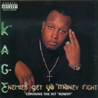 Kage - 1998 - Enemies Get Yo Money Right