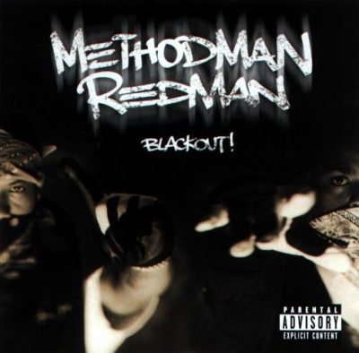 Method Man & Redman - 1999 - Blackout!