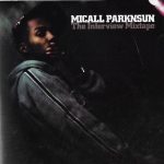 Micall Parknsun – 2006 – The Interview Mixtape
