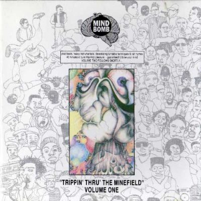 Mind Bomb - 1996 - ''Trippin' Thru' the Minefield'' Volume One