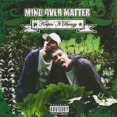 Mind Over Matter - 2008 - Keepin It Breezy