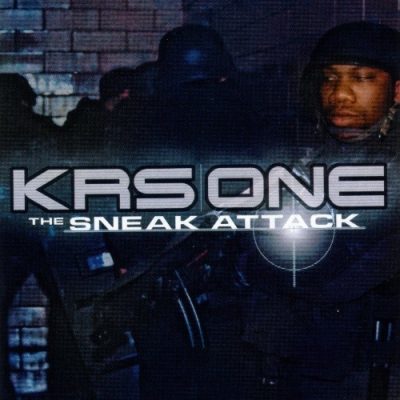 KRS-One - 2001 - The Sneak Attack