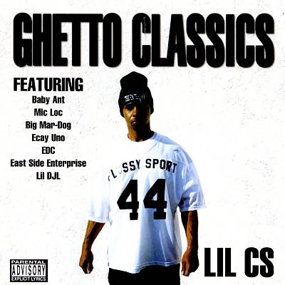 Lil C.S. - 1999 - Ghetto Classics