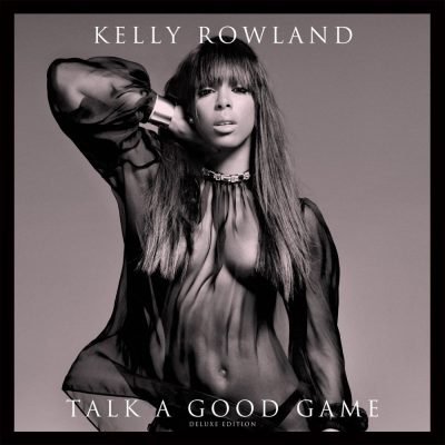 Kelly Rowland - 2013 - Talk A Good Game (Target Deluxe Edition)
