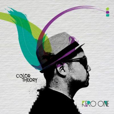 Kero One - 2012 - Color Theory
