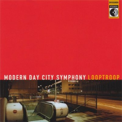 Looptroop - 2000 - Modern Day City Symphony