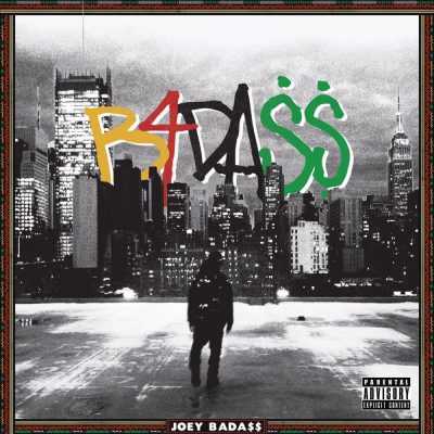 Joey Bada$$ - 2015 - B4.DA.$$