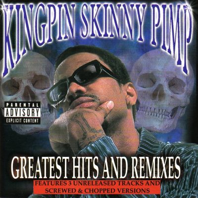 Kingpin Skinny Pimp - 2001 - Greatest Hits & Remixes