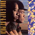 Kool G Rap & DJ Polo – 1989 – Road To The Riches (2006-Special Edition) (2 CD)