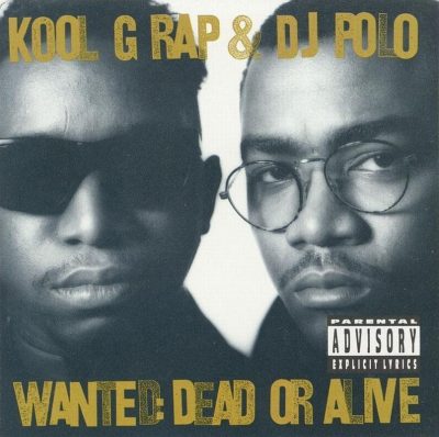 Kool G Rap & DJ Polo - 1990 - Wanted: Dead Or Alive (2007-Special Edition) (2 CD)