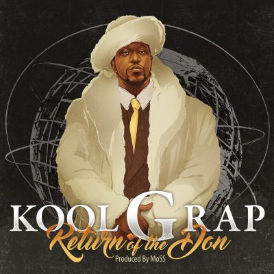 Kool G Rap - 2017 - Return Of The Don