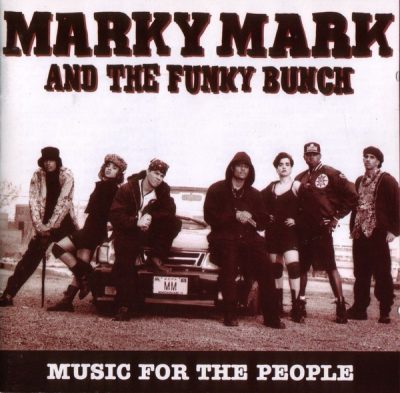 Marky Mark & The Funky Bunch - 1991 - Music for the People