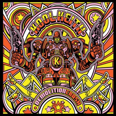 Kool Keith - 2014 - Demolition Crash (2 CD)