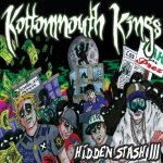 Kottonmouth Kings – 2006 – Hidden Stash III (2 CD)