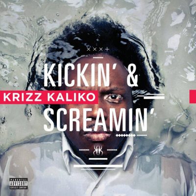 Krizz Kaliko - 2012 - Kickin' & Screamin'