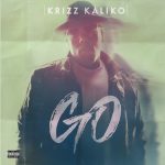 Krizz Kaliko – 2016 – Go