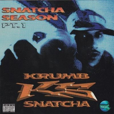 Krumb Snatcha - 1998 - Snatcha Season Pt. 1