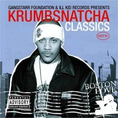 Krumb Snatcha - 2004 - Classics