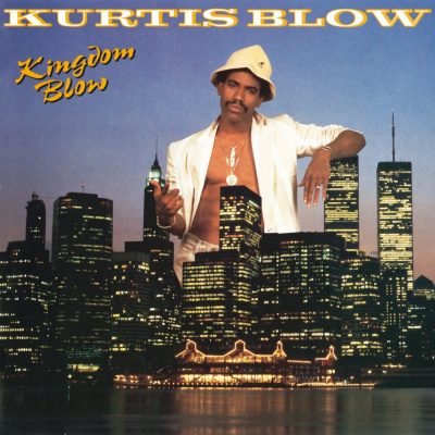 Kurtis Blow - 1986 - Kingdom Blow