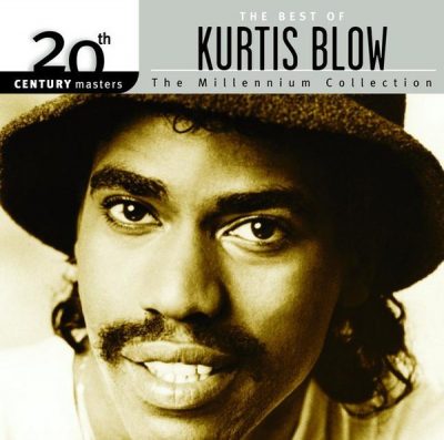Kurtis Blow - 2003 - The Millennium Collection: The Best of Kurtis Blow
