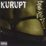 Kurupt – 2010 – Down And Dirty