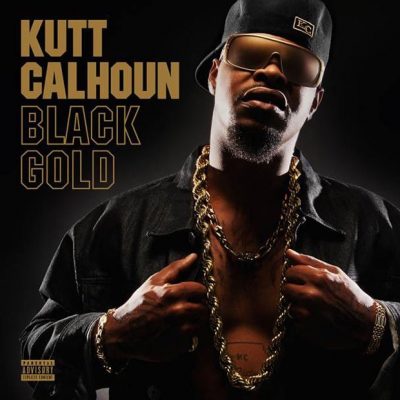 Kutt Calhoun - 2013 - Black Gold