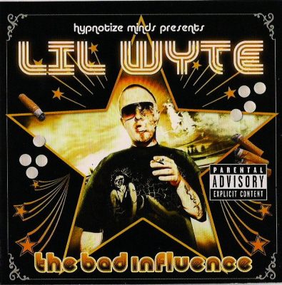 Lil Wyte - 2009 - The Bad Influence