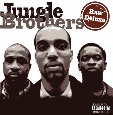 Jungle Brothers - 1997 - Raw Deluxe