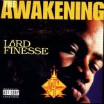 Lord Finesse – 1995 – The Awakening