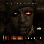 Lord Infamous – 2015 – Legend