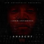 Lord Infamous – 2016 – Anarchy EP