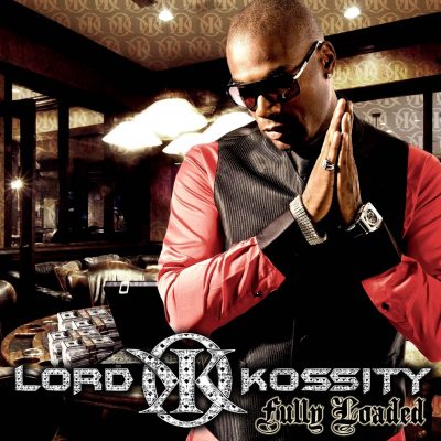 Lord Kossity - 2010 - Fully Loaded