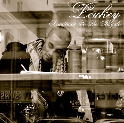 Lowkey - 2011 - Soundtrack to the Struggle