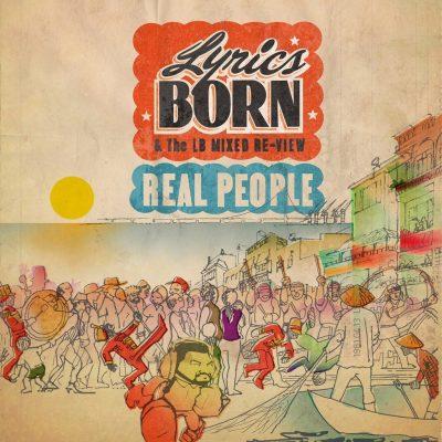 Lyrics Born - 2015 - Real People