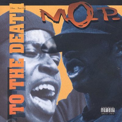 M.O.P. - 1994 - To The Death